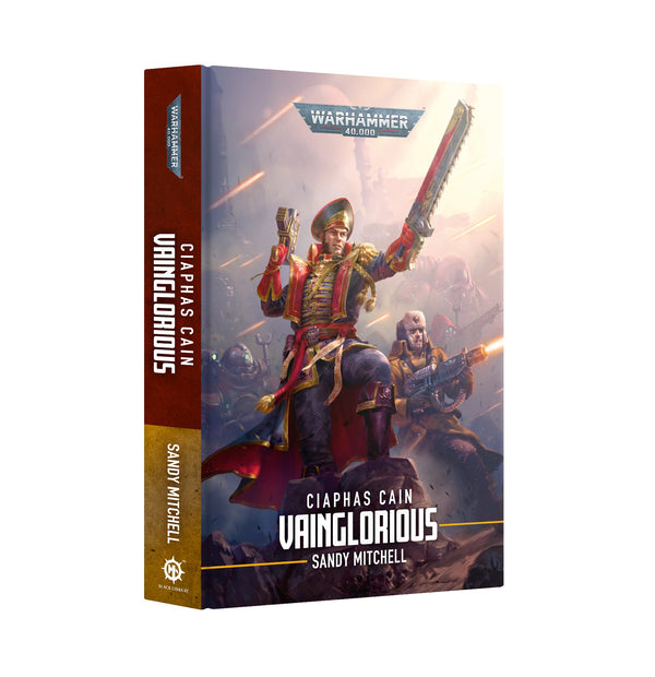 Ciaphus Cain: Vainglorious (HB)
