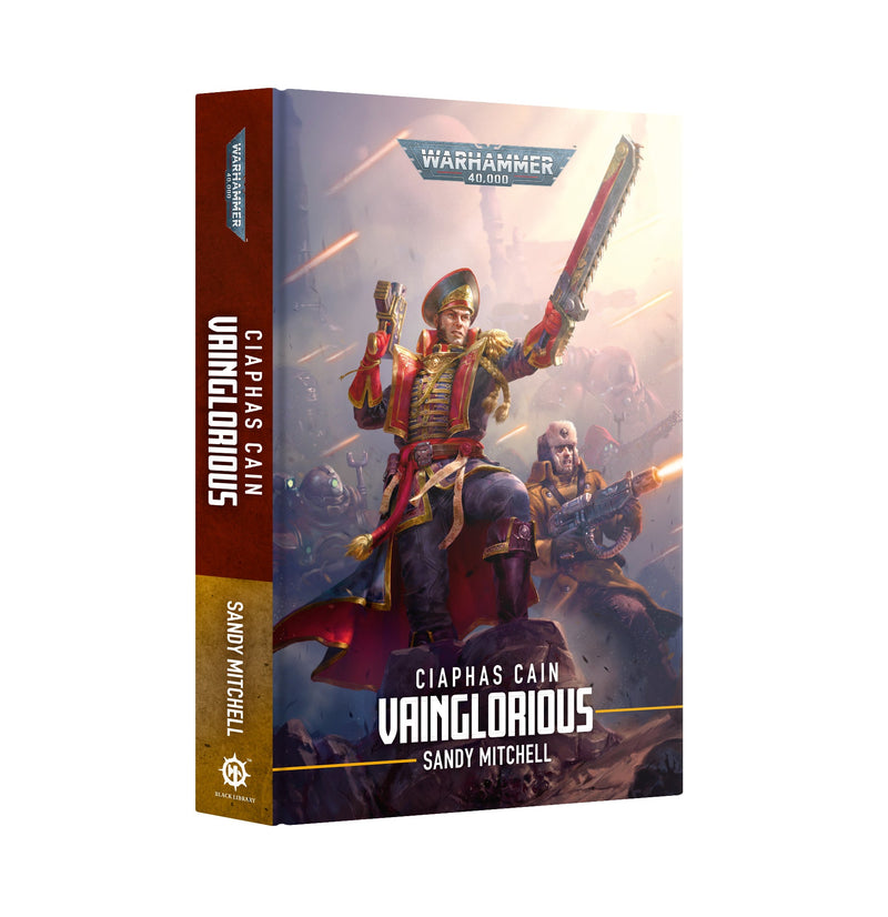 Ciaphus Cain: Vainglorious (HB)
